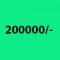 200000/-